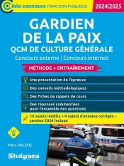 Gardien De La Paix : Qcm De Culture Générale Et D'Actualité (Édition 2024/2025)
