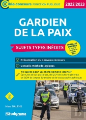 Gardien De La Paix  Sujets Types Inedits (Categorie B  Concours 2022-2023)