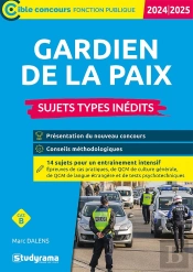 Gardien De La Paix : Sujets Types Inédits (Categorie B) (Édition 2024/2025)