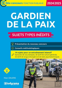 Bertrand.pt - Gardien De La Paix : Sujets Types Inédits (Categorie B) (Édition 2024/2025)