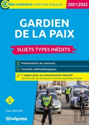 Gardien De La Paix : Sujets Types Inédits (Édition 2021/2022)