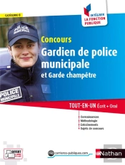 Gardien De Police Municipale Et Garde Champetre Cat C N  4 - Integrer La Fonction Publique - 2017