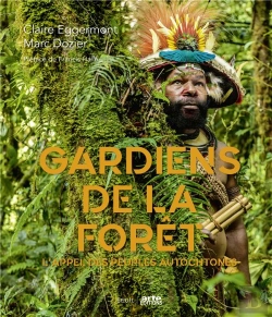 Bertrand.pt - Gardiens De La Forêt : L'Appel Des Peuples Autochtones