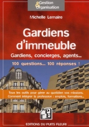 Gardiens D'Immeubles ; 100 Questions... 100 Réponses !
