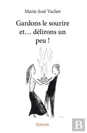 Gardons Le Sourire Et... Délirons Un Peu !