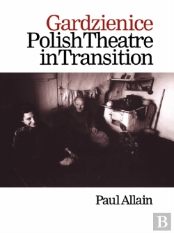 Bertrand.pt - Gardzienice: Polish Theatre In Transition