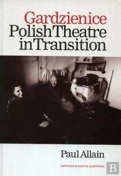 Bertrand.pt - Gardzienice: Polish Theatre In Transition
