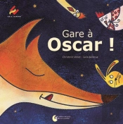 Gare À Oscar !