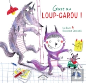 Gare Au Loup-Garou !