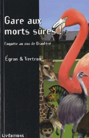 Gare Aux Morts Sûres ! Enquête Au Zoo De Branféré