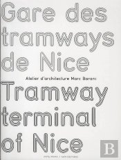 Gare Des Tramways De Nice : Atelier Marc Barani