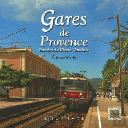 Bertrand.pt - Gares De Provence, Bouches-Du-Rhone, Vaucluse