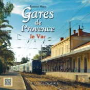 Gares De Provence ; Le Var