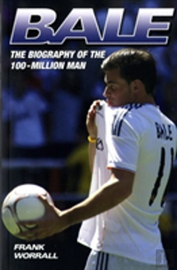 Bertrand.pt - Gareth Bale - The Biography