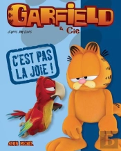 Garfield C'Est Pas La Joie