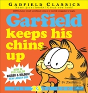 Garfield Keeps His Chins Up