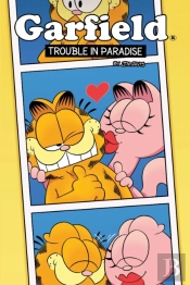Garfield Original Graphic Novel: Trouble In Paradise