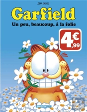Garfield - Tome 47 - Une Peu, Beaucoup, A La Folie