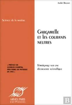 Bertrand.pt - Gargamelle Et Les Courants Neutres