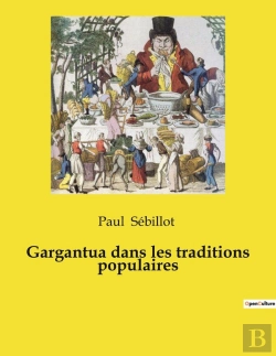 Bertrand.pt - Gargantua Dans Les Traditions Populaires
