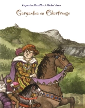 Gargantua En Chartreuse