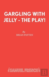Gargling With Jelly