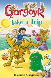 Gargoylz Take A Trip