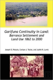 Garifuna Continuity In Land