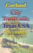 Garland City Travel Guide, Texas Usa