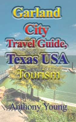 Bertrand.pt - Garland City Travel Guide, Texas Usa