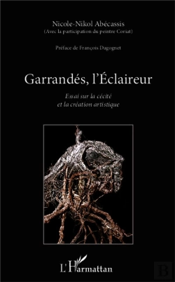 Bertrand.pt - Garrandés, L'Eclaireur ; Essai Sur La Cécite Et La Creation Artistique