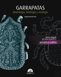 Bertrand.pt - Garrapatas. Morfología, Fisiología Y Ecología. Edición América Latina