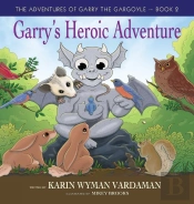 Garry'S Heroic Adventure!
