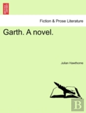 Garth. A Novel.