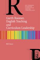Garth Boomer, English Teaching And Curriculum Leadership