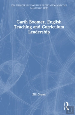 Bertrand.pt - Garth Boomer, English Teaching And Curriculum Leadership