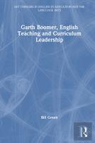 Garth Boomer, English Teaching And Curriculum Leadership