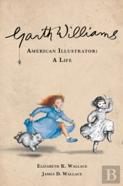 Garth Williams, American Illustrator