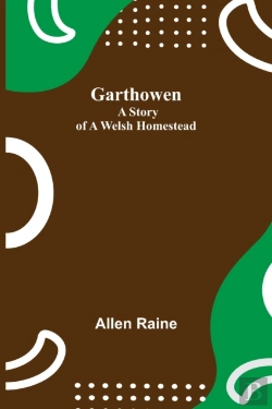 Bertrand.pt - Garthowen: A Story Of A Welsh Homestead