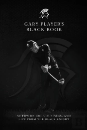 Gary Player'S Black Book