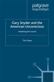 Gary Snyder And The American Unconscious