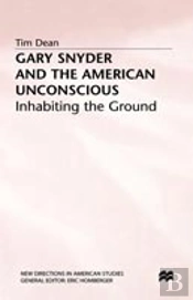 Gary Snyder And The American Unconscious