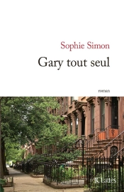 Gary, Tout Seul