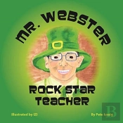 Gary Webster - Rock Star Teacher!