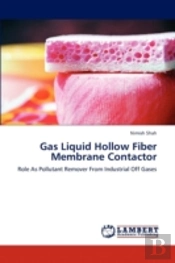 Gas Liquid Hollow Fiber Membrane Contact