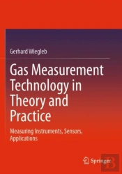 Gas Measurement Technology In Theory And Practice