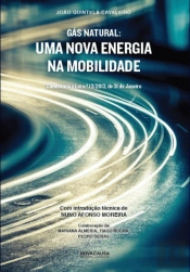 Gás Natural: Uma Nova Energia na Mobilidade