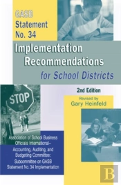 Gasb Statement No. 34 Implementation Recommendations For School Districts