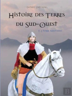 Bertrand.pt - Gascogne, Chroniques Des Terres Du Sud-O