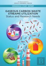 Gaseous Carbon Waste Streams Utilization